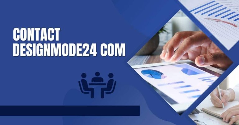 How to Contact DesignMode24 – Complete Step-by-Step Guide